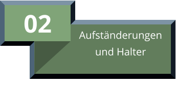 02 Aufständerungen und Halter